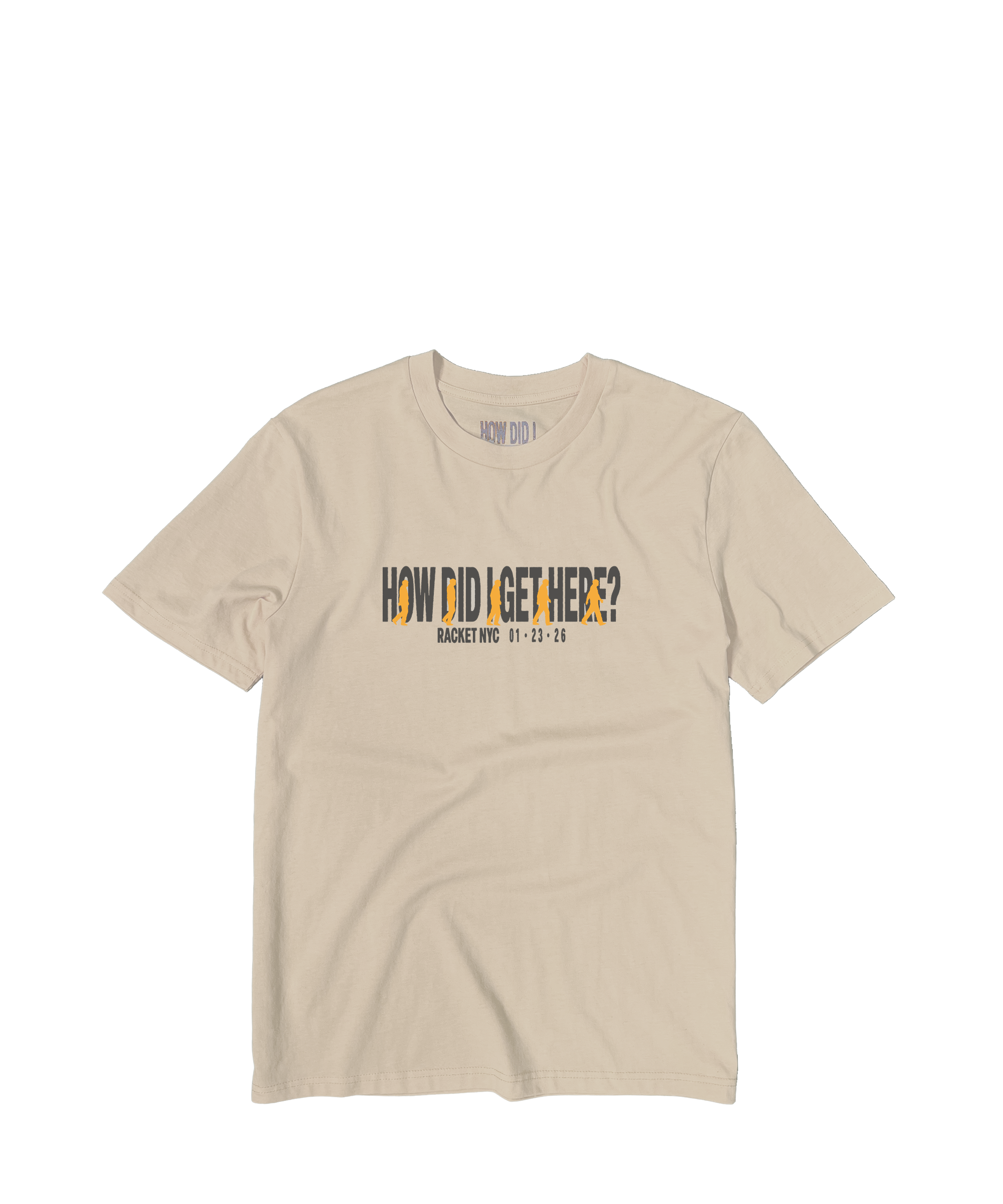 How Did I Get Here? Racket NYC | Ecru T-Shirt